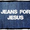 JEANS FOR JESUS - For a minimum $1 donation