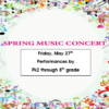 Spring Music Performance Presented by PK2 through 8th Grade